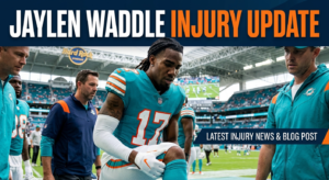 jaylen waddle injury